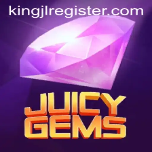 Discovering the World of JuicyGems with KingJL