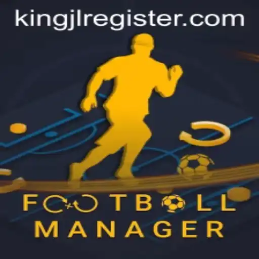 FootballManager and KingJL: A Comprehensive Guide