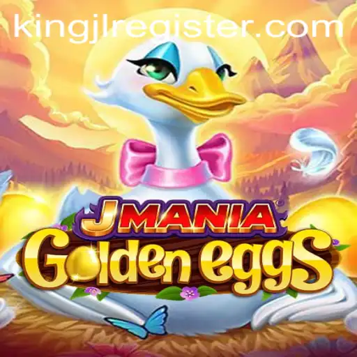 Discover the Exciting World of JManiaGoldenEggs with KingJL